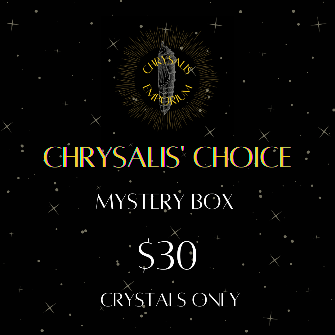 Chrysalis' Choice Mystery Box - $30