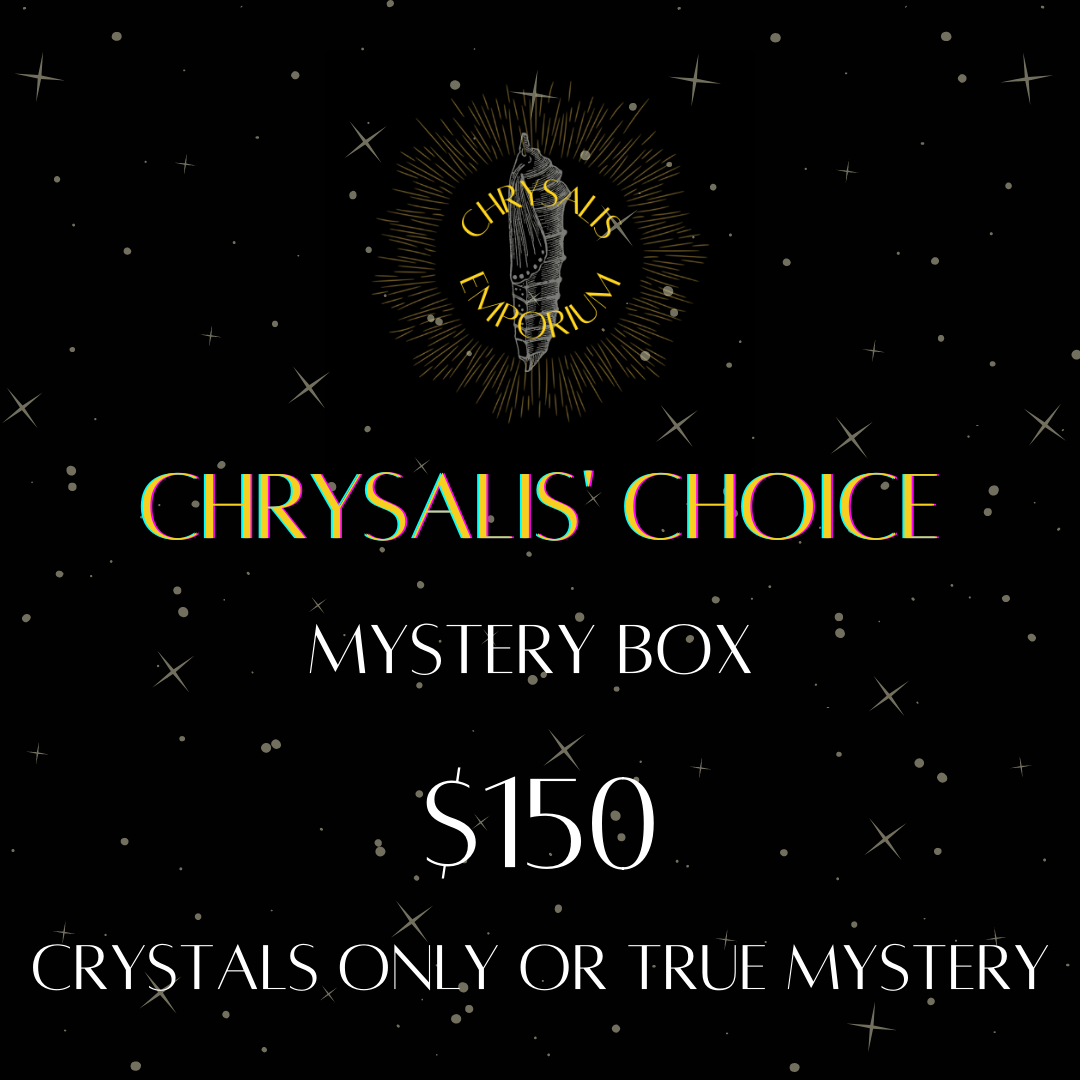 Chrysalis' Choice Mystery Box - $150